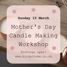 Load image into Gallery viewer, Mother's Day Candle Making Workshop - Sunday 15th March